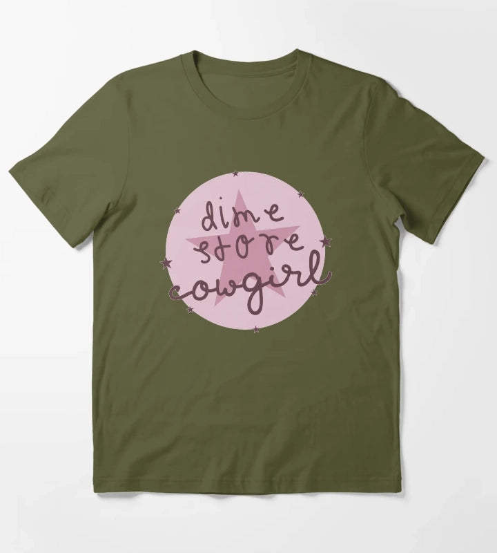 Dime Store Cowgirl T-Shirt Olive Green