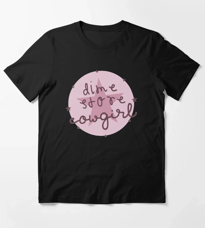 Dime Store Cowgirl T-Shirt