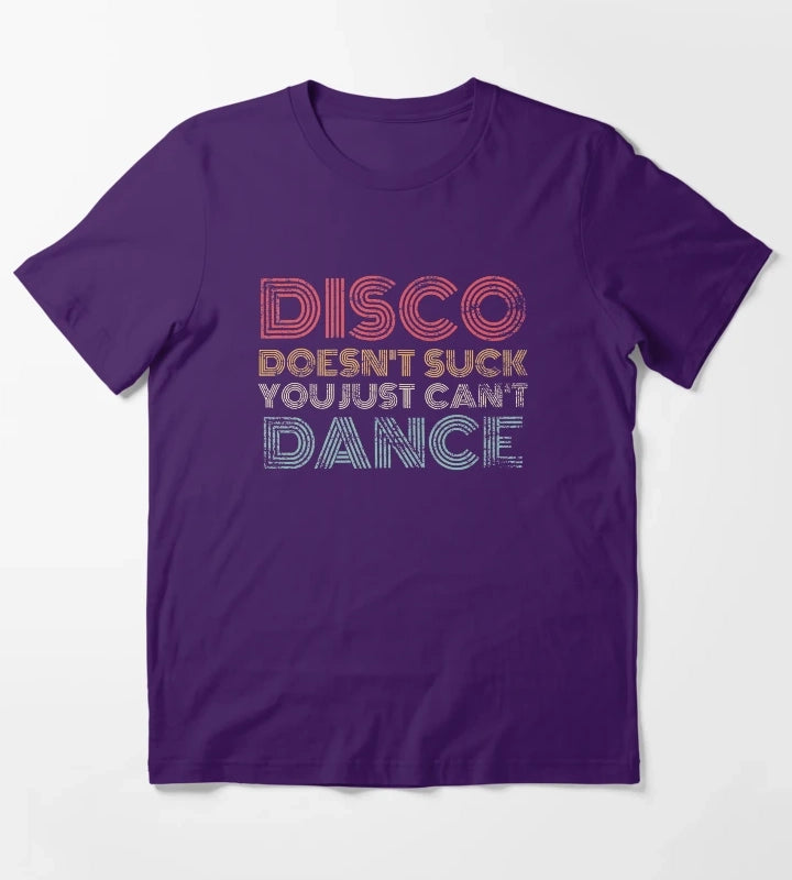 Disco Doesnt Suck You Just Cant Dance Retro T-Shirt Purple
