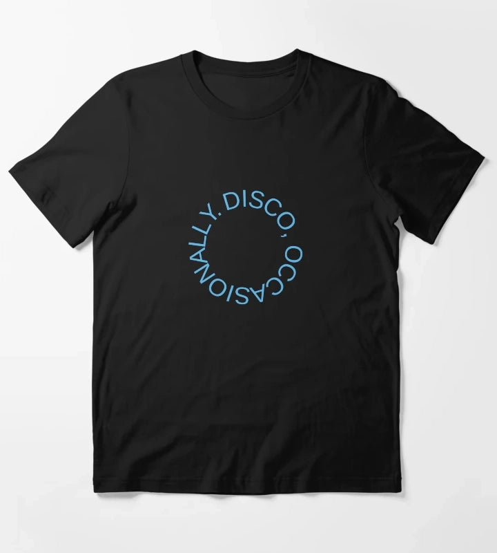 Disco Occasionally T-Shirt