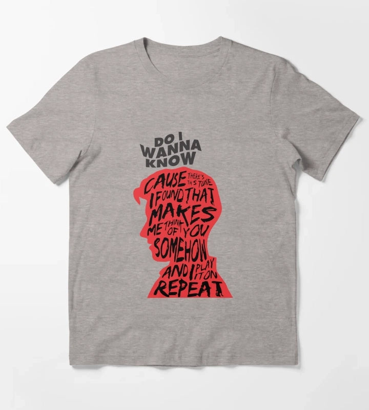 Do I Wanna Know T-Shirt Heather Grey