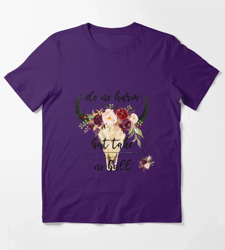 Do no harm but take no bull T-Shirt Purple