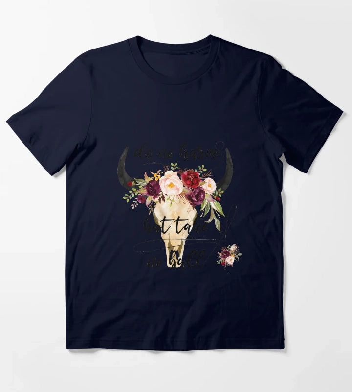 Do no harm but take no bull T-Shirt Navy