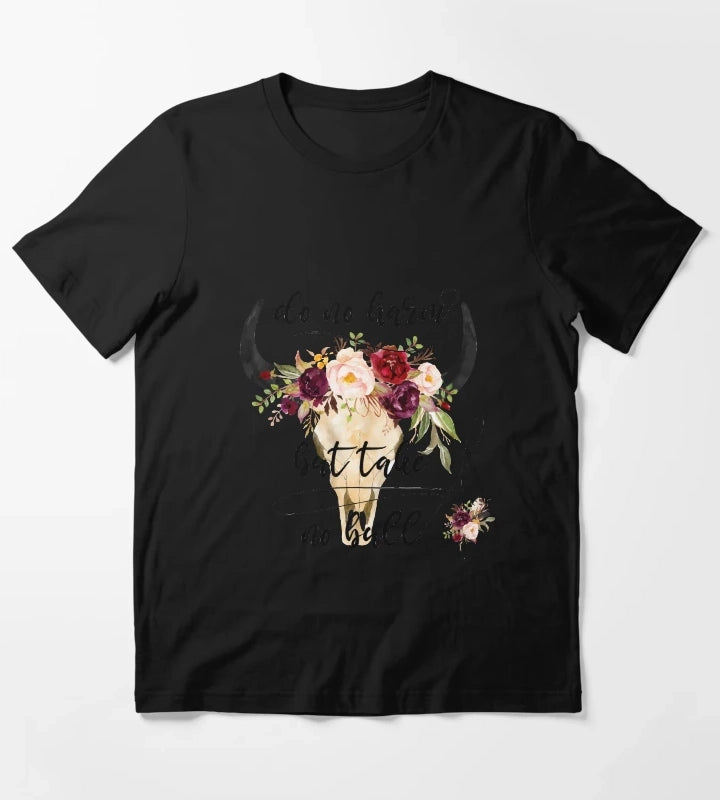 Do no harm but take no bull T-Shirt