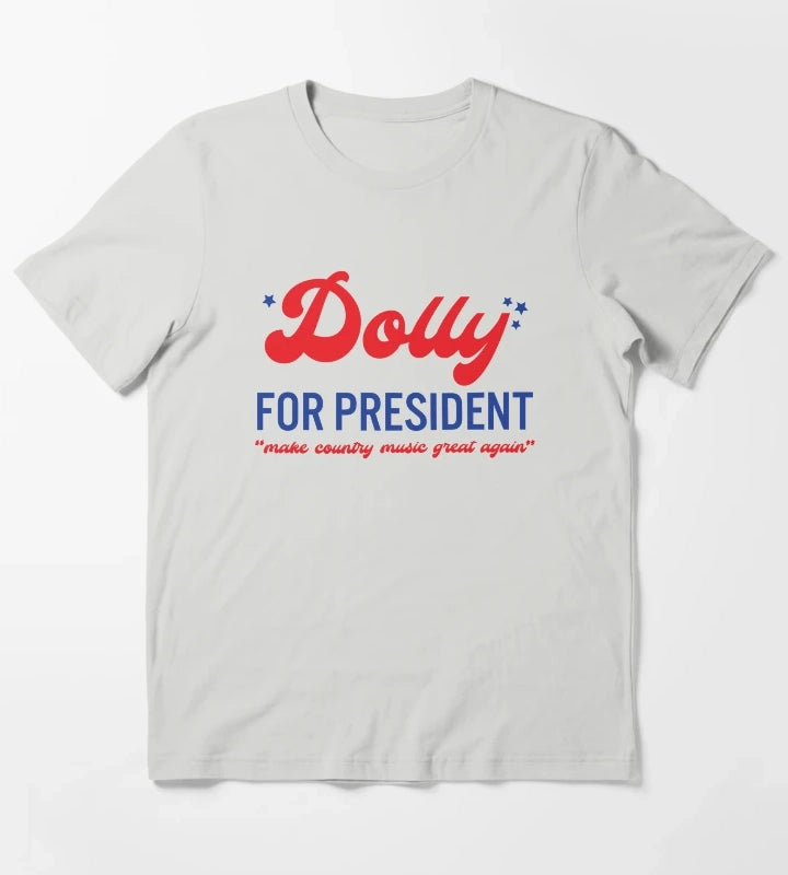 Dolly for President T-Shirt Light Grey