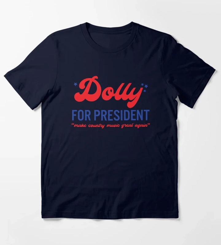 Dolly for President T-Shirt Navy