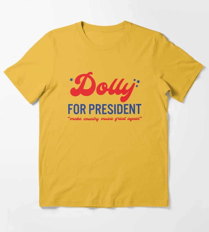 Dolly for President T-Shirt Yellow