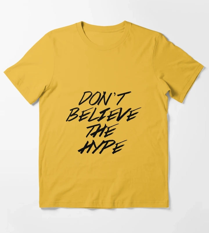 Dont Believe The Hype T-Shirt Yellow