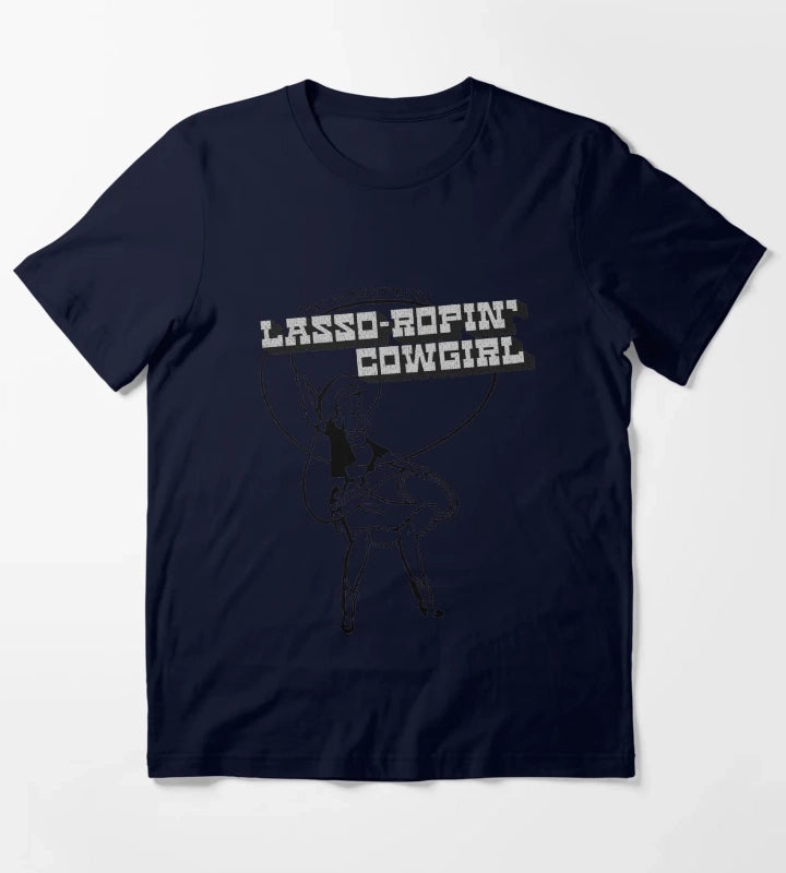 Dont Go Messin With a LassoRopin Cowgirl T-Shirt Navy