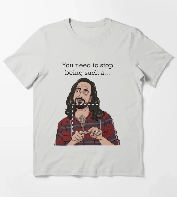 Dont be such a T-Shirt Light Grey