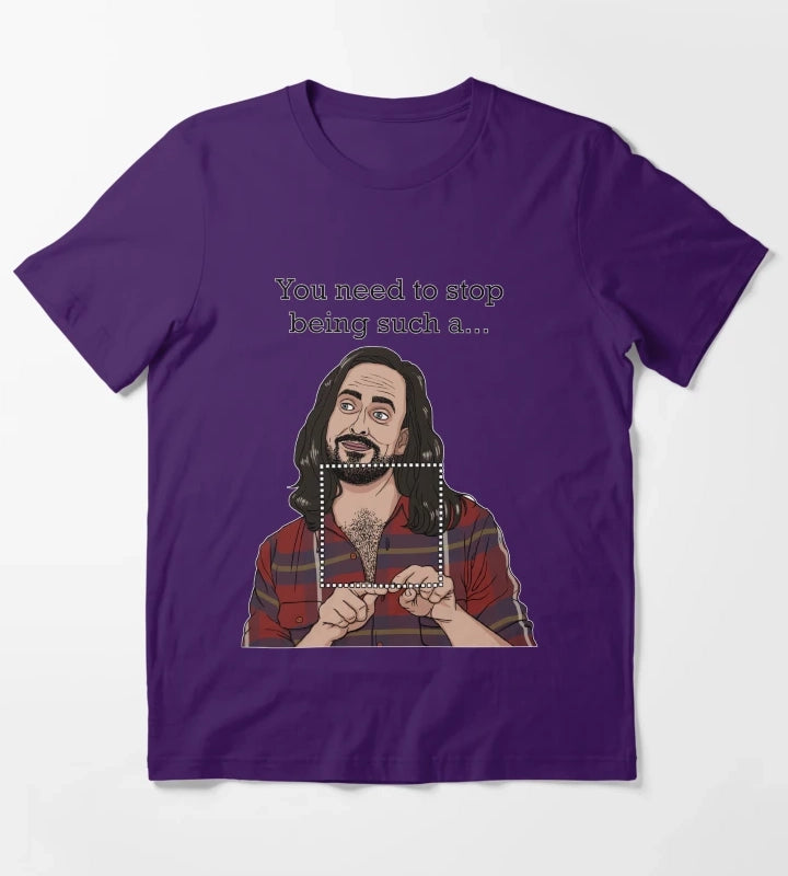 Dont be such a T-Shirt Purple