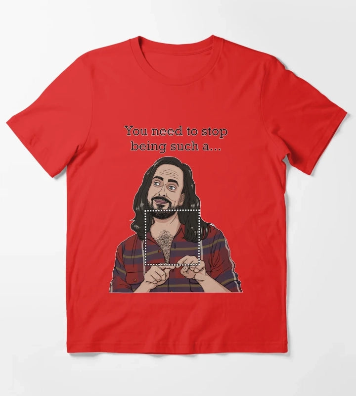 Dont be such a T-Shirt Red
