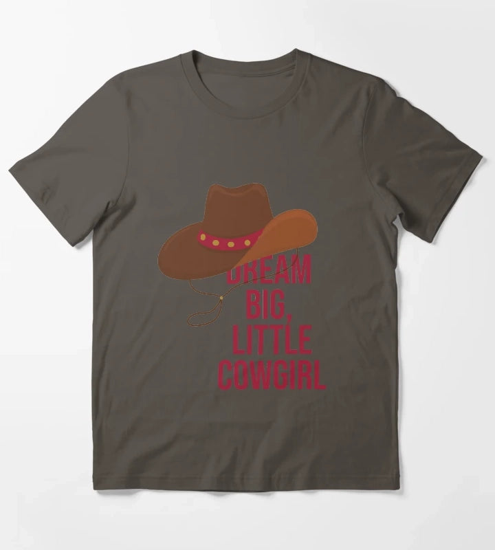 Dream big little Cowgirl T-Shirt Dark Grey