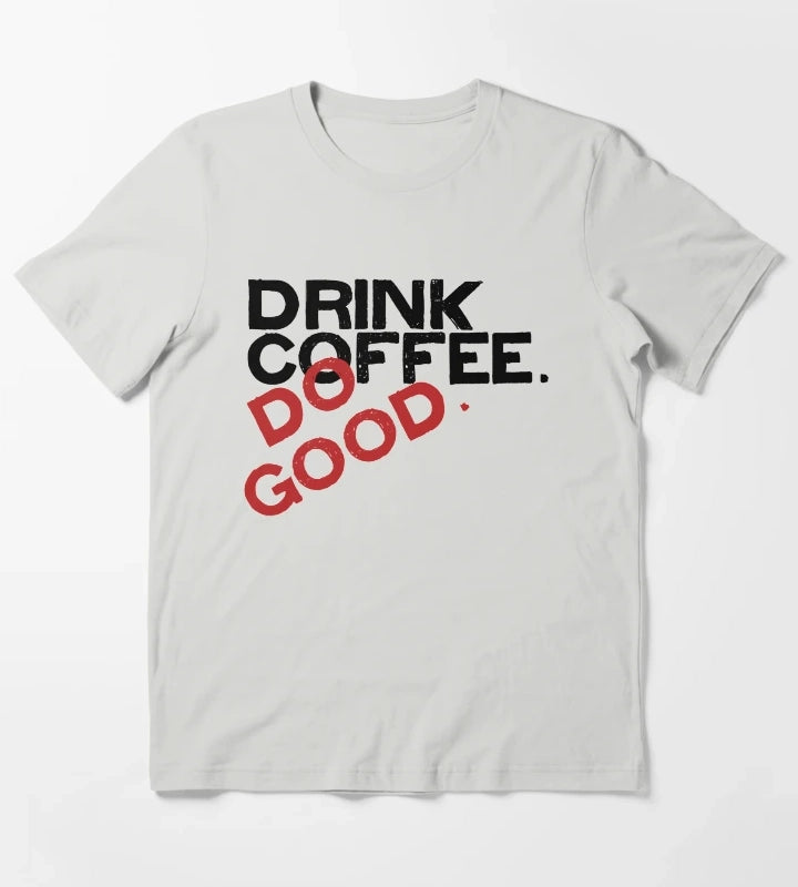 Drink Coffee Stiless Tee T-Shirt Light Grey