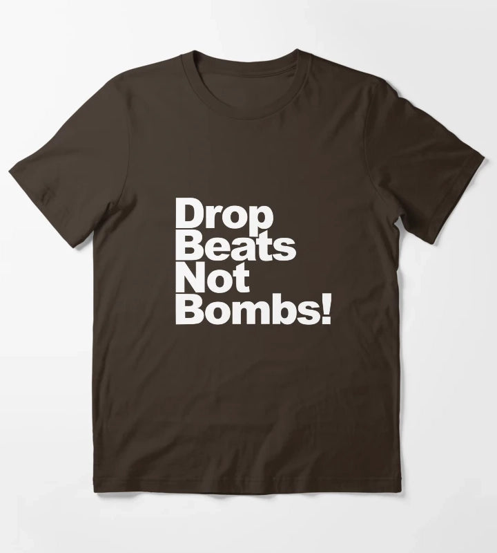 Drop Beats Not Bombs T-Shirt Brown