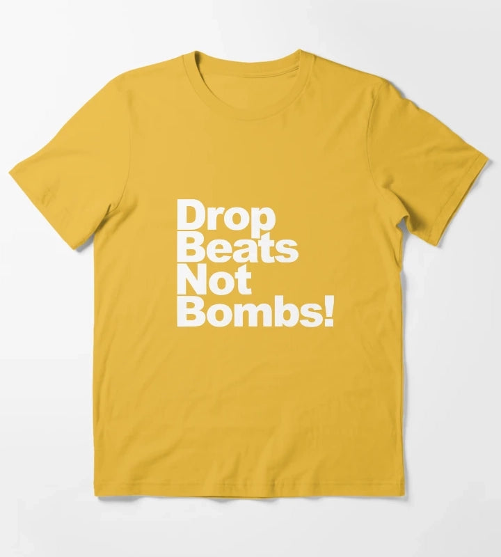 Drop Beats Not Bombs T-Shirt Yellow