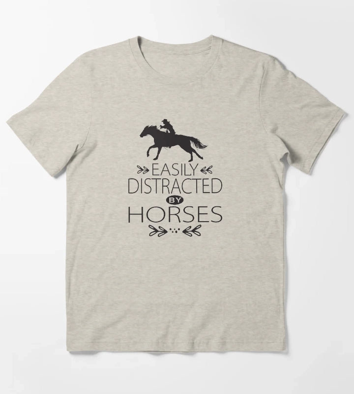 Easily Distracted by Horses T-Shirt Cream