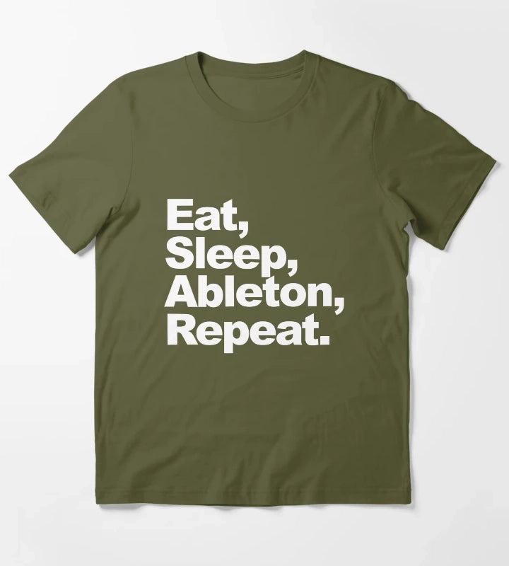 Eat Sleep Ableton Repeat T-Shirt Olive Green