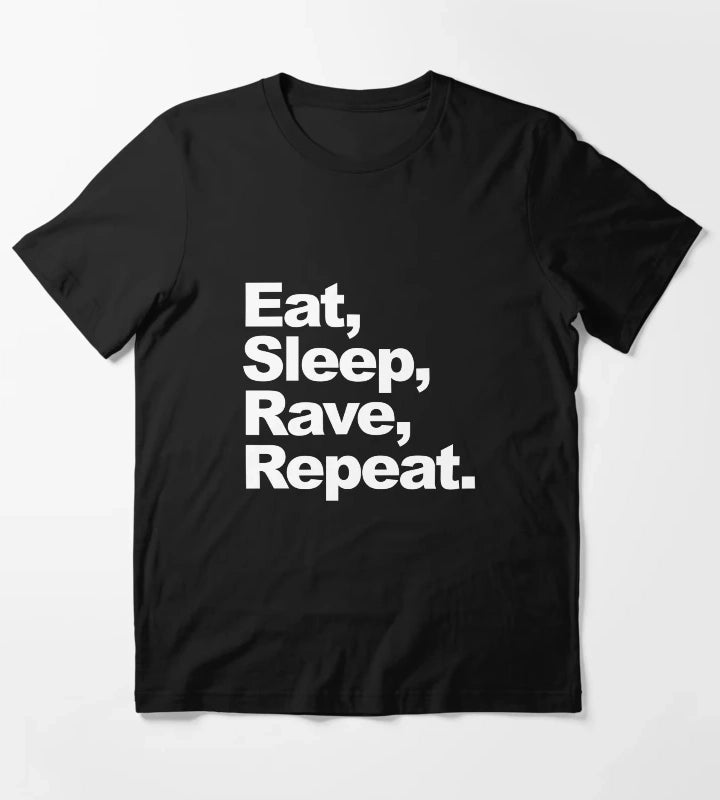 Eat Sleep Rave Repeat T-Shirt