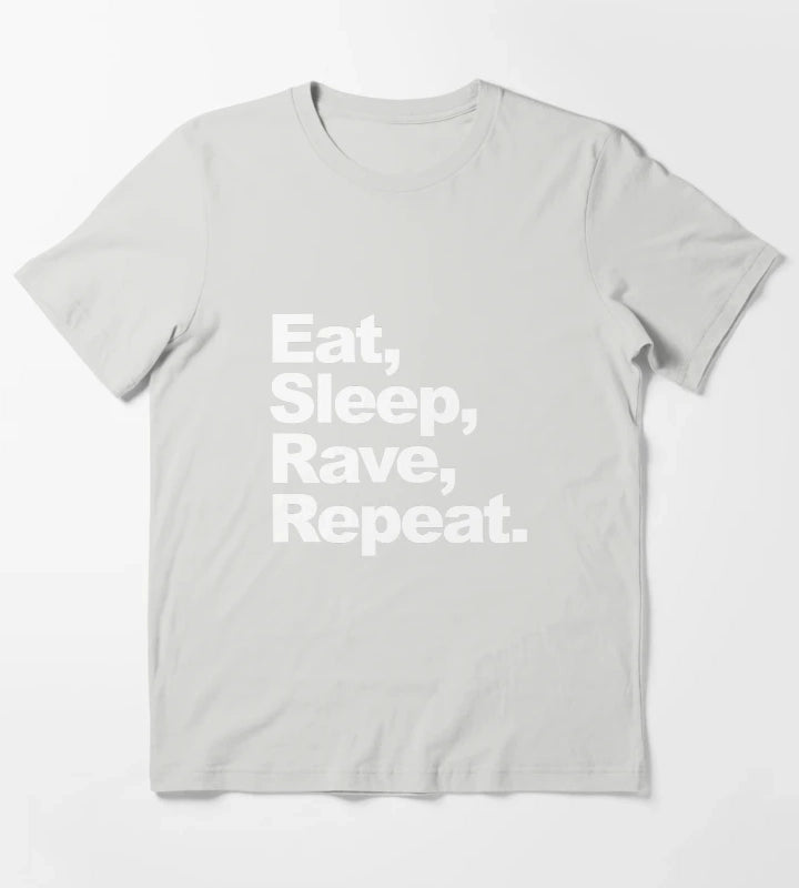 Eat Sleep Rave Repeat T-Shirt Light Grey