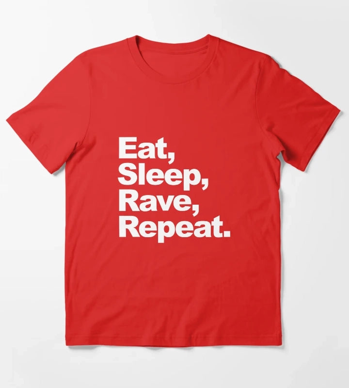 Eat Sleep Rave Repeat T-Shirt Red