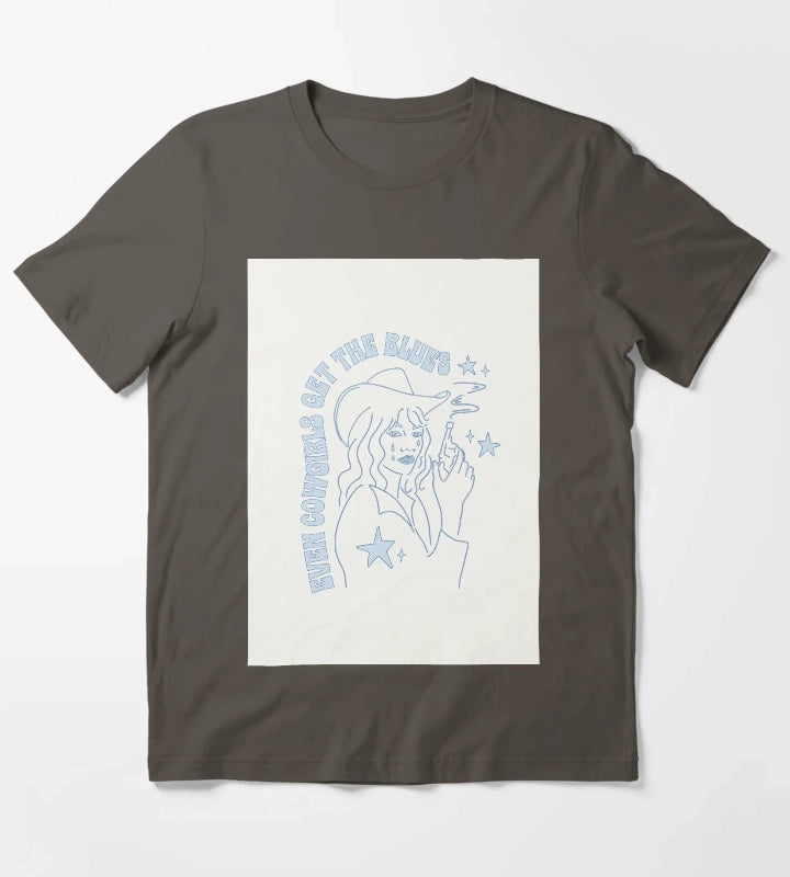 Even Cowgirls Get the Blues T-Shirt Dark Grey
