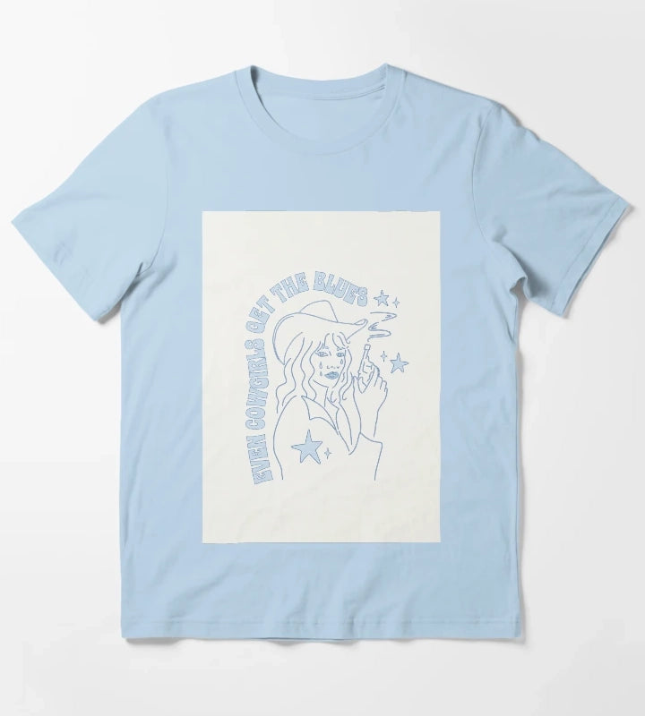 Even Cowgirls Get the Blues T-Shirt Sky Blue