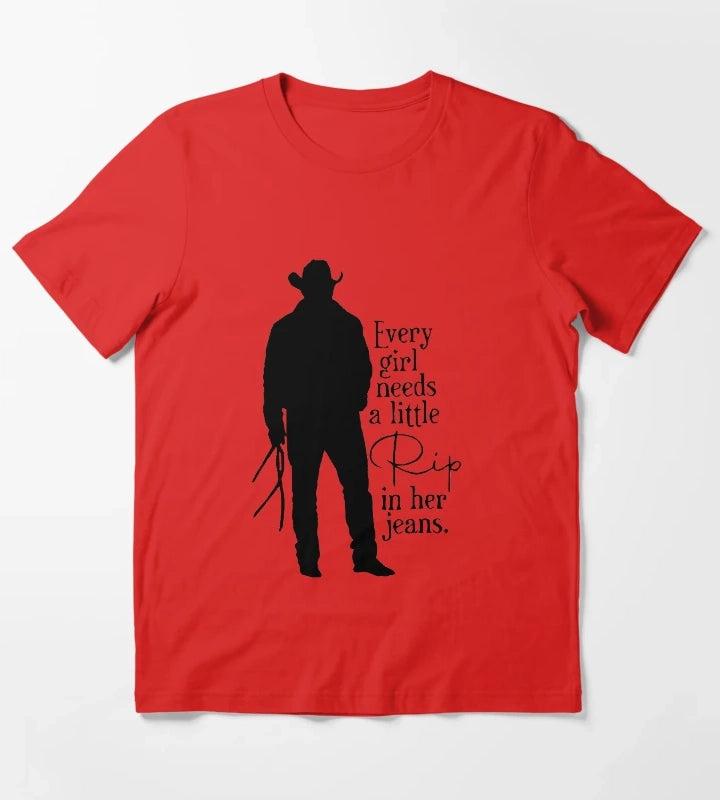 Every Girl Needs A Little Rip In Her Jeans Sweatshirt And TShirt Trendy Movie Season 5 Shirt Gift For RIP Lovers Shirt Gift For Girls T-Shirt Red