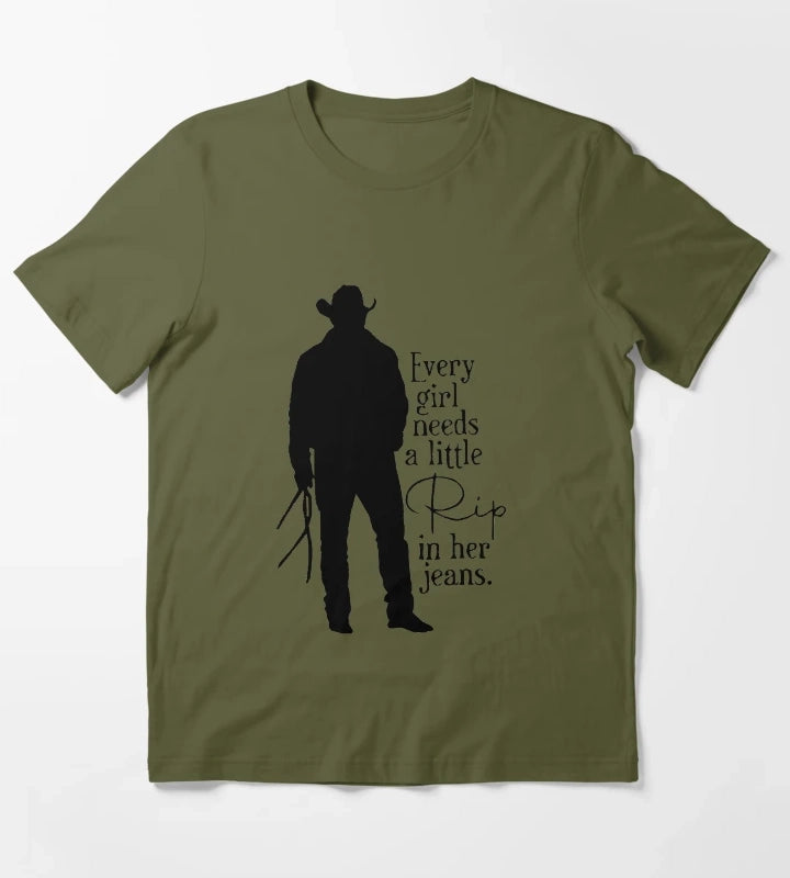 Every Girl Needs A Little Rip In Her Jeans Sweatshirt And TShirt Trendy Movie Season 5 Shirt Gift For RIP Lovers Shirt Gift For Girls T-Shirt Olive Green