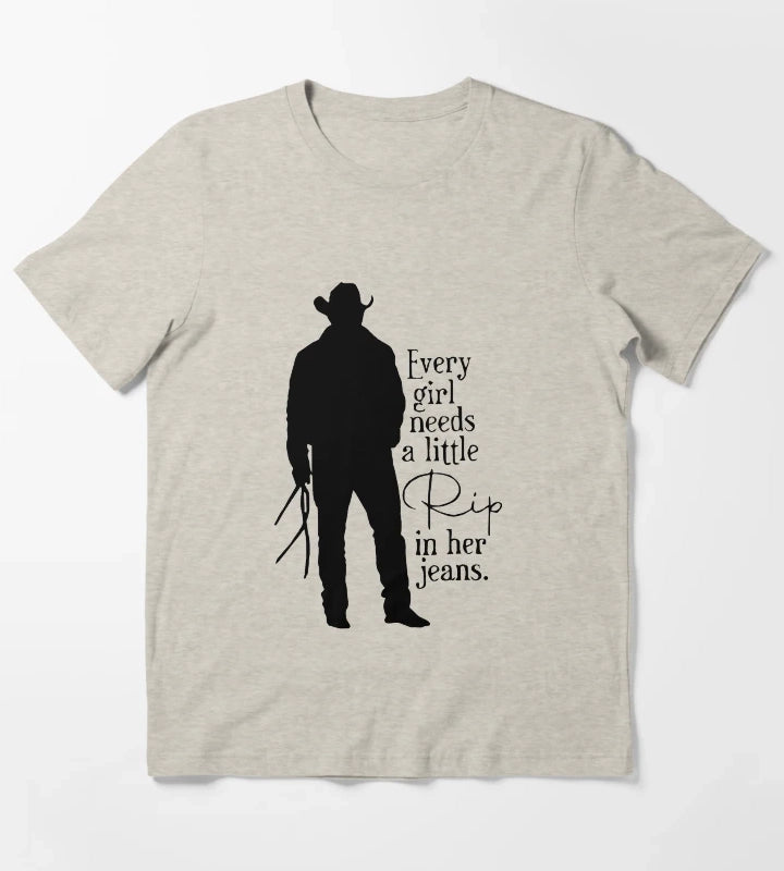 Every Girl Needs A Little Rip In Her Jeans Sweatshirt And TShirt Trendy Movie Season 5 Shirt Gift For RIP Lovers Shirt Gift For Girls T-Shirt Cream