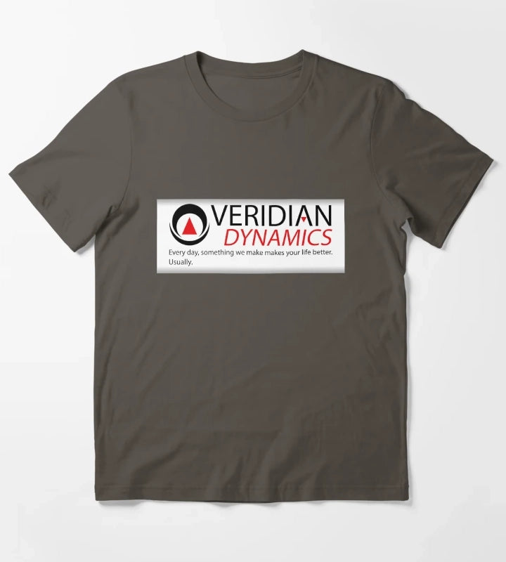 Every day something we make makes your life better Usually BetterOffTed VeridianDynamics T-Shirt Dark Grey