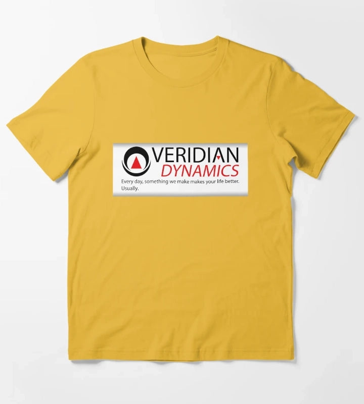 Every day something we make makes your life better Usually BetterOffTed VeridianDynamics T-Shirt Yellow