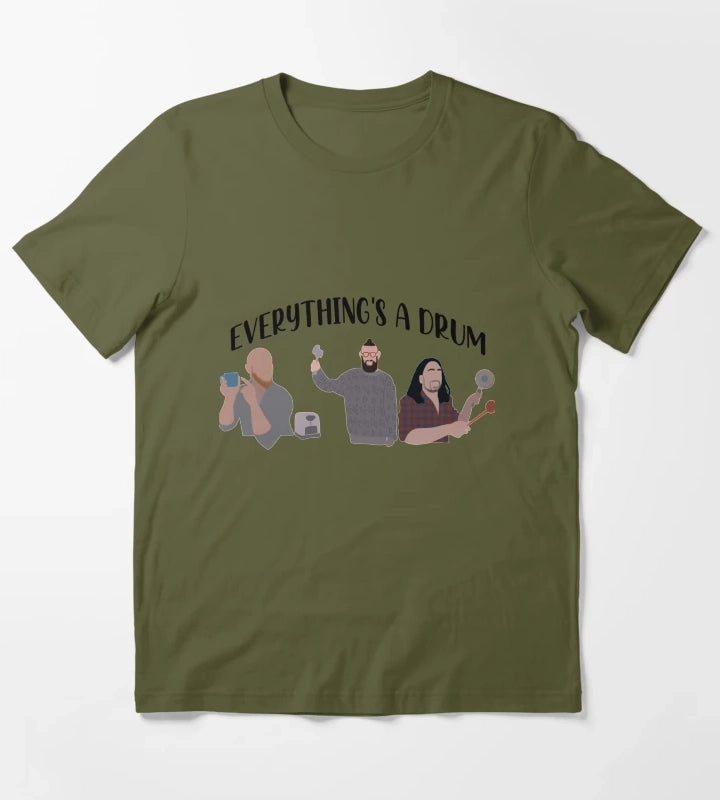 Everythings a drum T-Shirt Olive Green