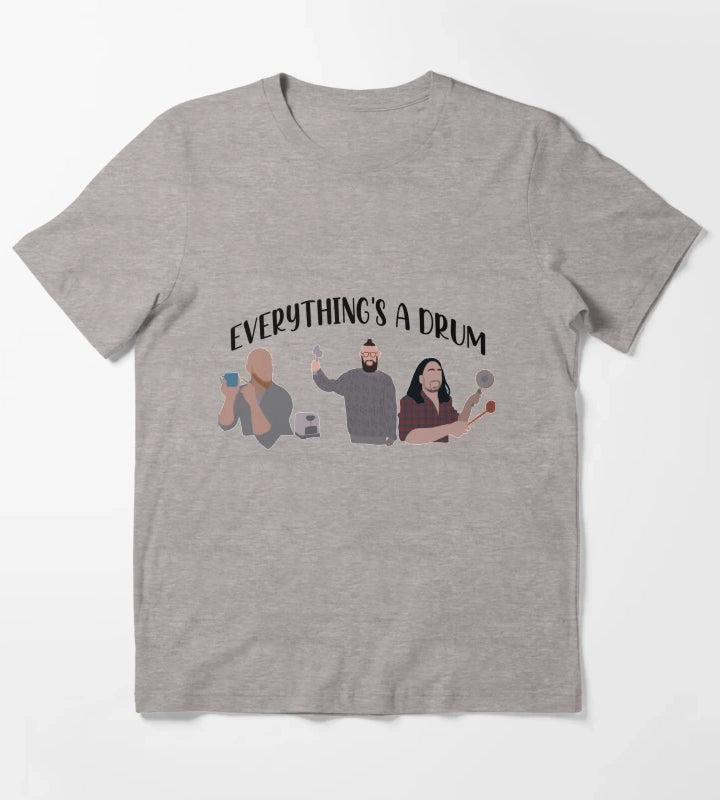 Everythings a drum T-Shirt Heather Grey