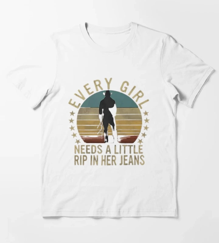 FEMBOY Every Girl Needs A Little Rip in Her Jeans Printed Graphic for Man Woman T-Shirt White