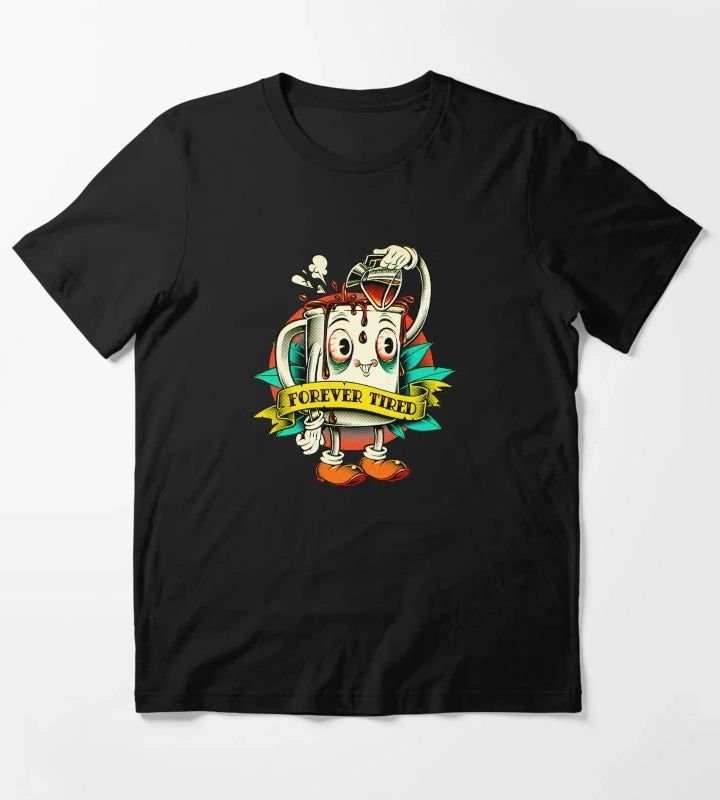 Forever Tired Coffee Mug Cartoon Character T-Shirt