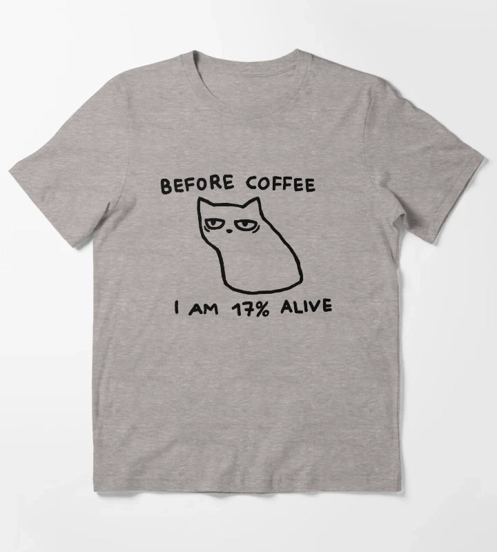 Fox Shiver Before coffee I am 17 alive T-Shirt Heather Grey
