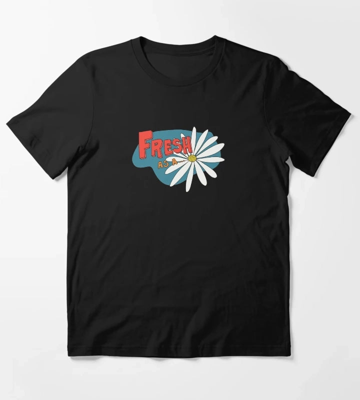 Fresh as a daisy T-Shirt