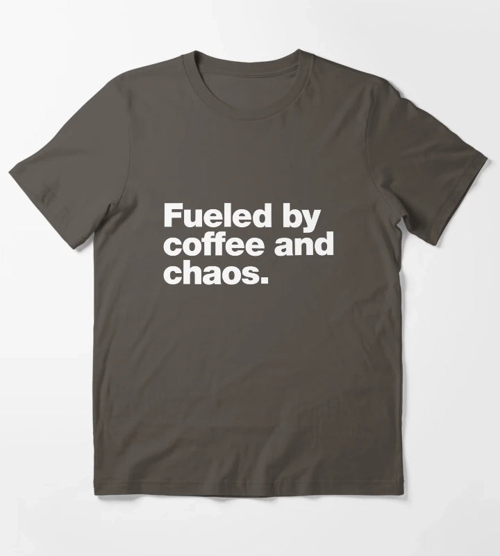 Fueled by coffee and chaos T-Shirt Dark Grey