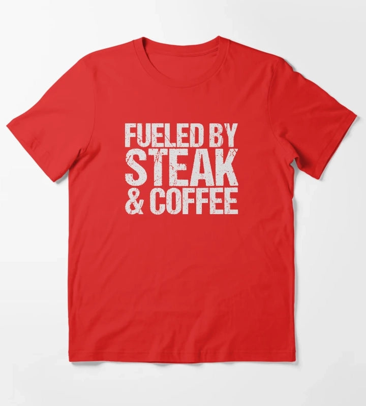 Fueled by steak coffee T-Shirt Red