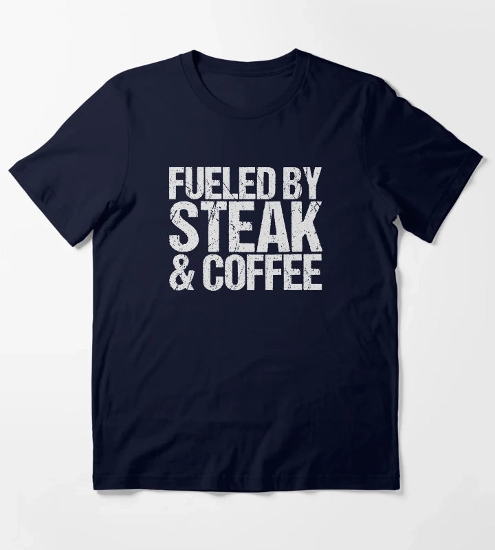 Fueled by steak coffee T-Shirt Navy
