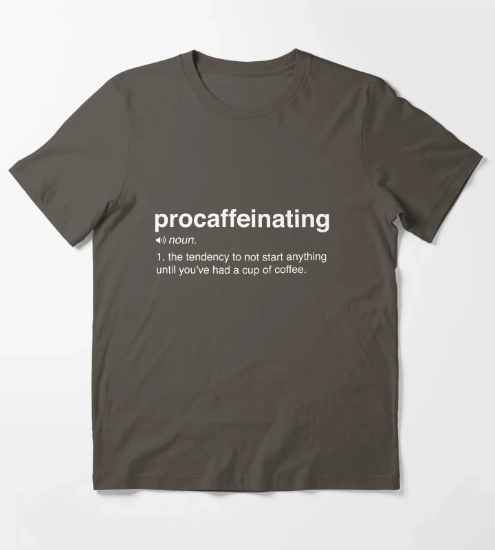 Funny Procaffeinating Definition T-Shirt Dark Grey