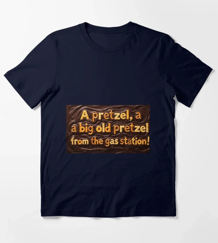 Funny Television Quotes Pretzel Snack Food T-Shirt Navy
