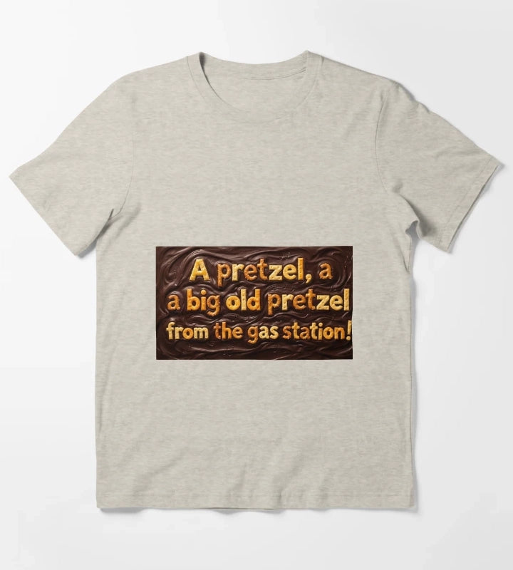 Funny Television Quotes Pretzel Snack Food T-Shirt Cream