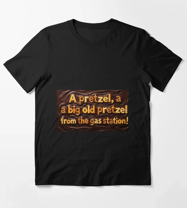 Funny Television Quotes Pretzel Snack Food T-Shirt