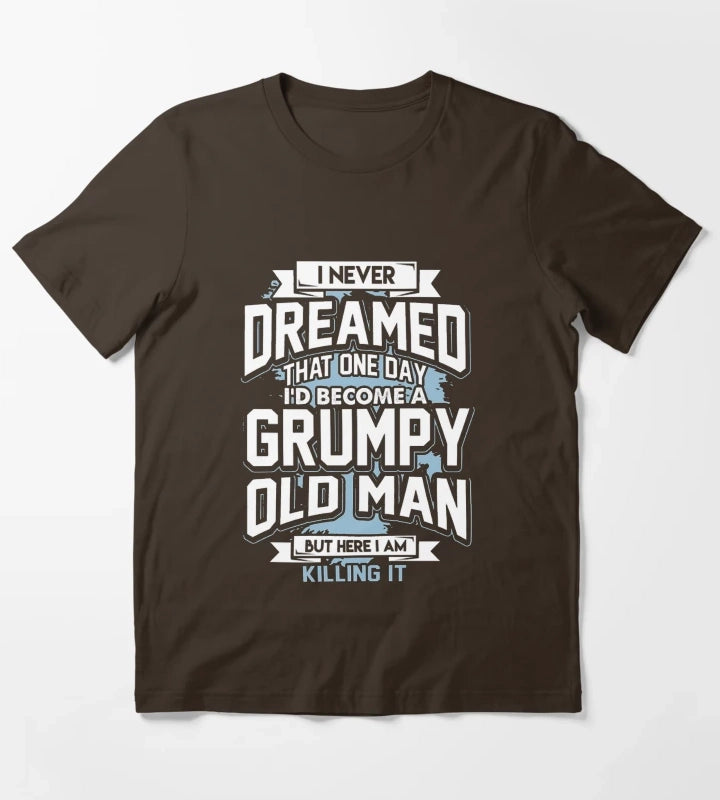 GRUMPY OLD MAN T-Shirt Brown