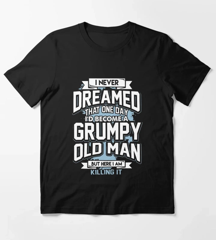 GRUMPY OLD MAN T-Shirt