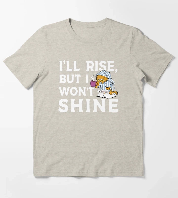 Garfield Ill Rise But I Wont Shine Coffee Garfield T-Shirt Cream