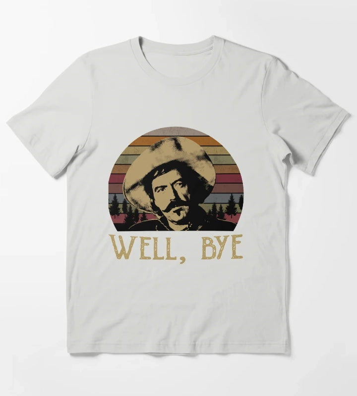 Gifts Women Curly Bill Brocius Tombstone Well Bye Forest Retro Gift Ee For Man For Boys Graphic For Fans T-Shirt Light Grey