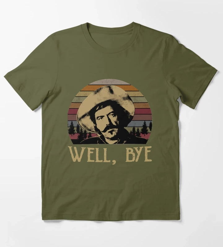 Gifts Women Curly Bill Brocius Tombstone Well Bye Forest Retro Gift Ee For Man For Boys Graphic For Fans T-Shirt Olive Green